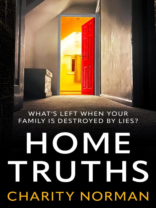 Title details for Home Truths by Charity Norman - Available
